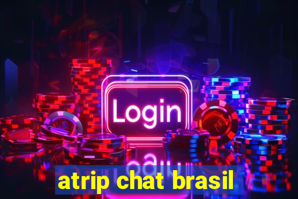 atrip chat brasil